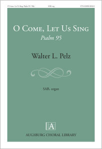 O Come, Let Us Sing