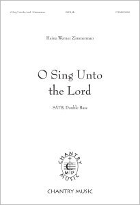 O Sing Unto the Lord