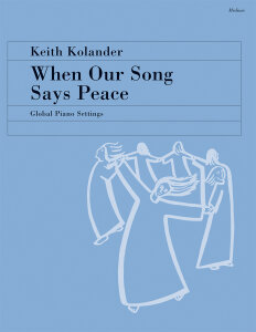 When Our Song Says Peace: Global Piano Settings