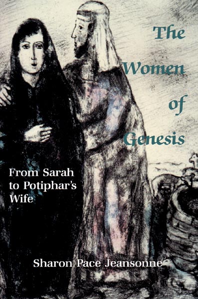 The Women of Genesis: From Sarah to Potiphar's Wife