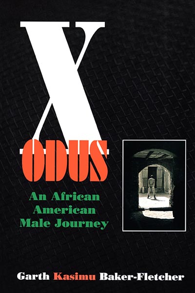 Xodus: An African American Male Journey
