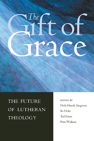 The Gift of Grace: The Future of Lutheran Theology
