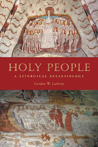 Holy People: A Liturgical Ecclesiology