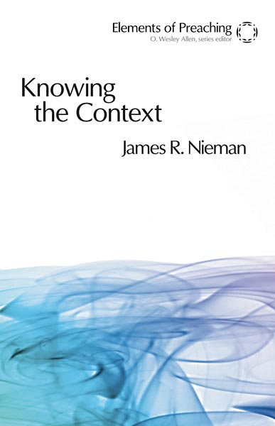 Knowing the Context: Frames, Tools, and Signs for Preaching