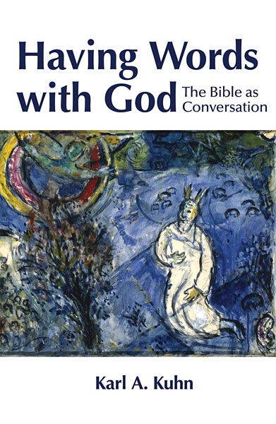 Having Words with God: The Bible as Conversation