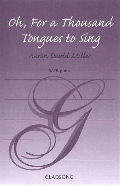 Oh, for a Thousand Tongues to Sing