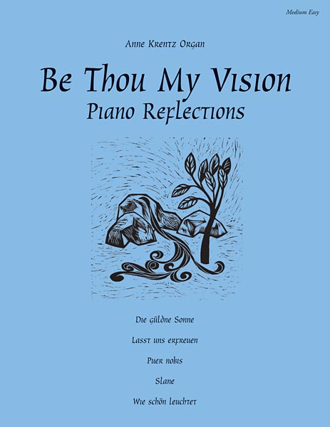 Be Thou My Vision: Piano Reflections