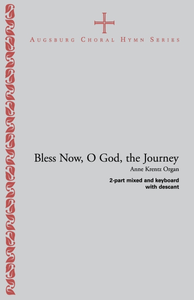 Bless Now, O God, the Journey