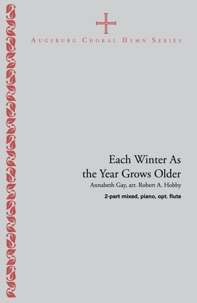 Each Winter As the Year Grows Older