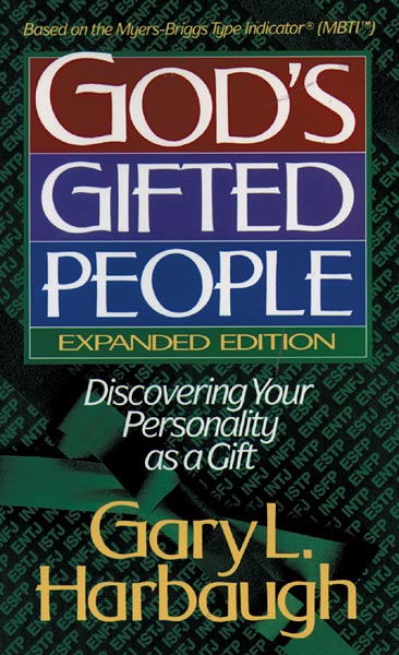 God's Gifted People: Discovering Your Personality as a Gift