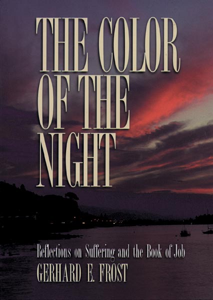 The Color of the Night: Reflections on Suffering and the Book of Job
