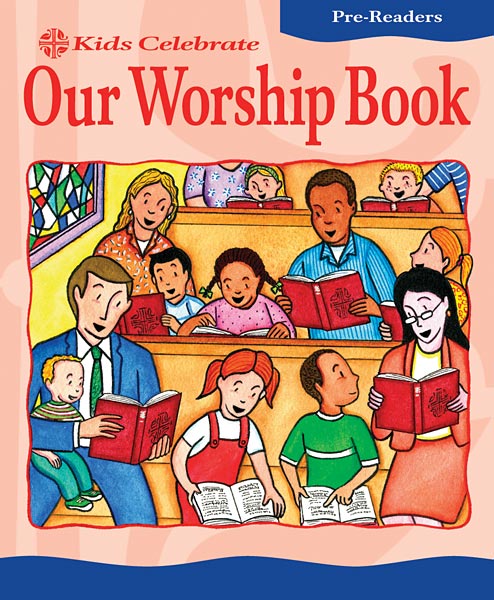 Kids Celebrate Our Worship Book, Pre-Reader: Quantity per package: 12