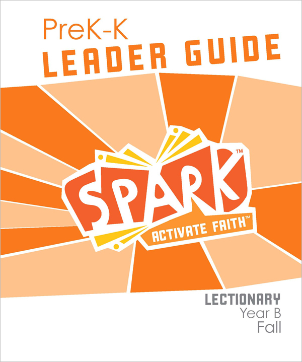 Spark Lectionary / Fall 2021 / PreK-K / Leader