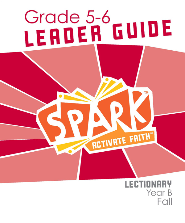 Spark Lectionary / Fall 2021 / Grades 5-6 / Leader