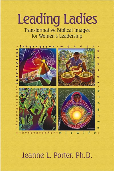 Leading Ladies: Transformative Biblical Images for Women's Leadership