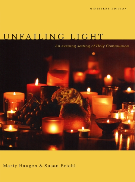 Unfailing Light, An Evening Setting of Holy Communion