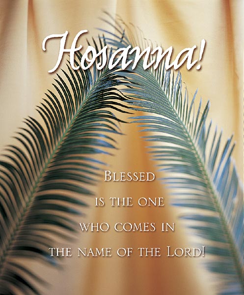 Hosanna!: Palm Sunday Bulletin, Large Size: Quantity per package: 100