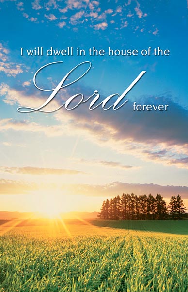 I will dwell in the house of the Lord forever: Funeral Bulletin, Regular Size: Quantity per package: 100