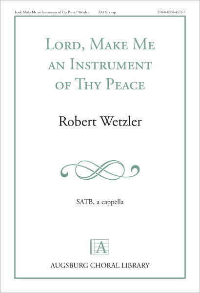 Lord, Make Me an Instrument of Thy Peace