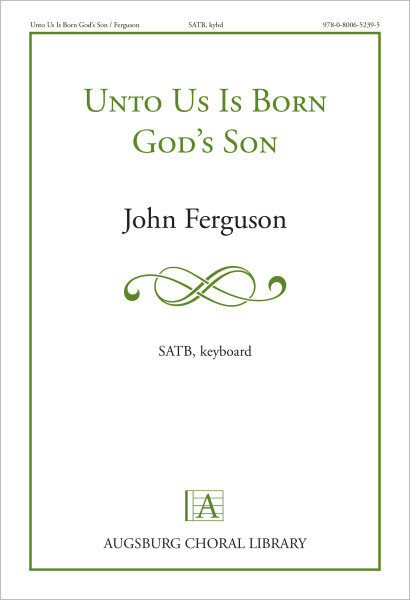 Unto Us Is Born God's Son