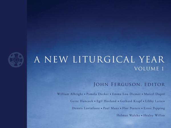 A New Liturgical Year, volume 1
