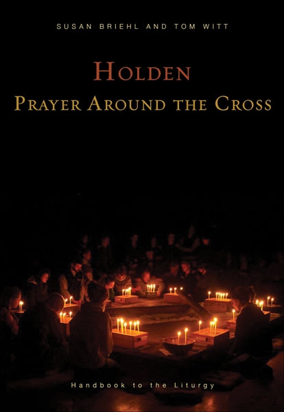 Holden Prayer Around the Cross