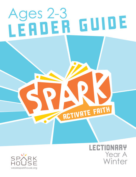 Spark Lectionary / Year A / Winter 2022-2023 / Age 2-3 / Leader Guide
