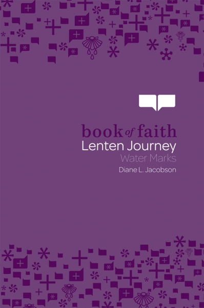 Book of Faith Lenten Journey: Water Marks