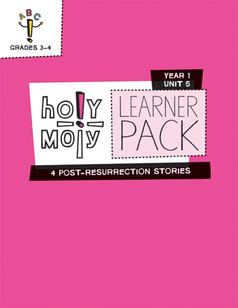 Holy Moly / Year 1 / Unit 5 / Grades 3-4 Learner