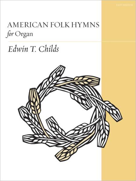 American Folk Hymns for Organ