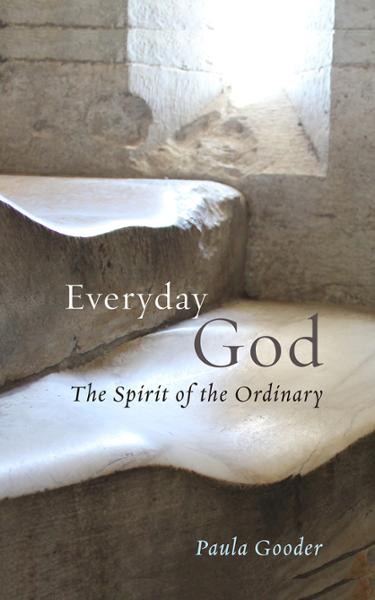 Everyday God: The Spirit of the Ordinary
