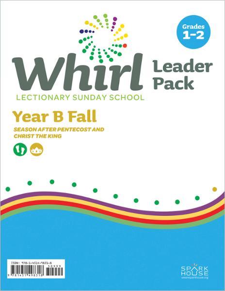 Whirl Lectionary / Year B / Fall 2024 / Grades 1-2 / Leader Pack
