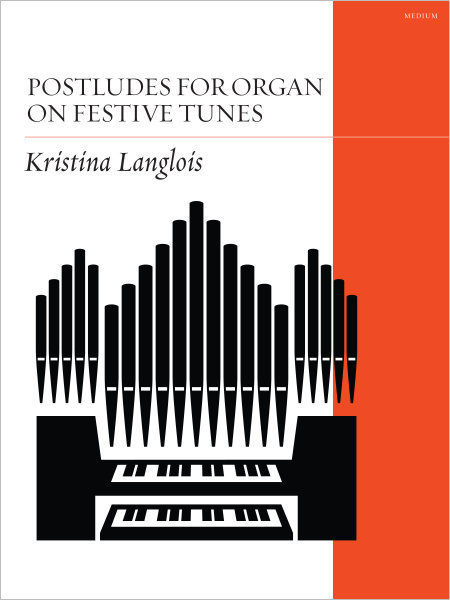 Postludes for Organ on Festive Tunes