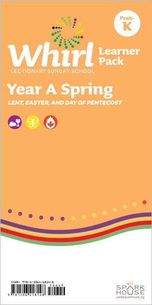 Whirl Lectionary / Year A / Spring 2023 / PreK-K / Learner Pack