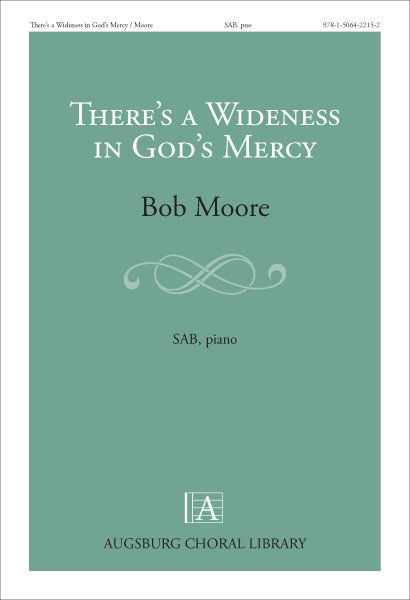 There's a Wideness in God's Mercy