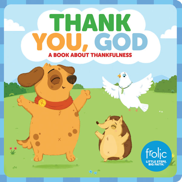 Thank You, God: A Book about Thankfulness | Augsburg Fortress