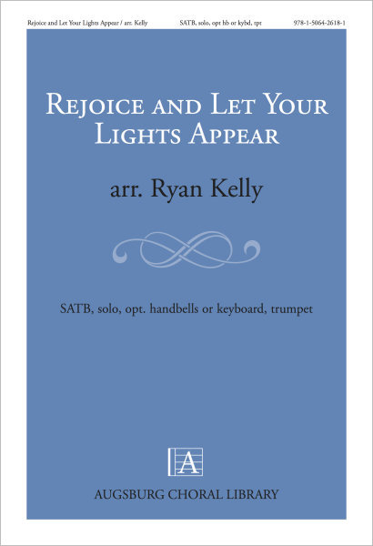 Rejoice and Let Your Lights Appear