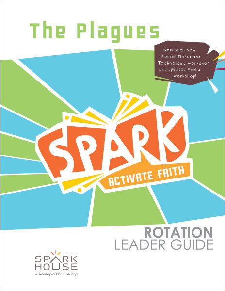 Spark Rotation / The Plagues / Leader Guide