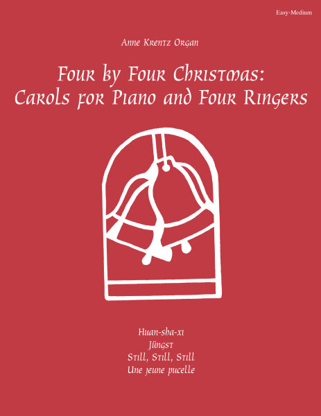 Four by Four Christmas: Carols for Piano and Four Ringers