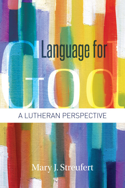 Language for God: A Lutheran Perspective