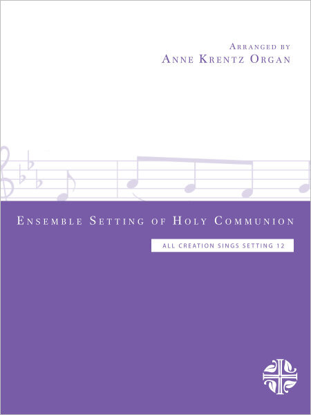 Ensemble Setting of Holy Communion (Setting 12): Full Score and Instrumental Parts