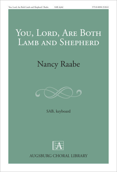 You, Lord, Are Both Lamb and Shepherd