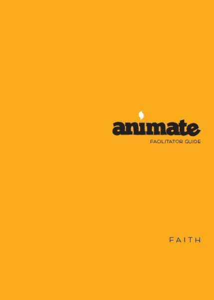 Animate Faith / Facilitator Guide