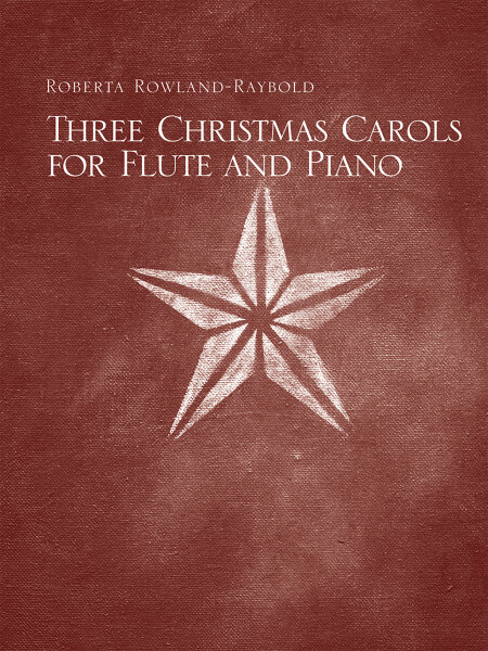 Three Christmas Carols for Flute and Piano