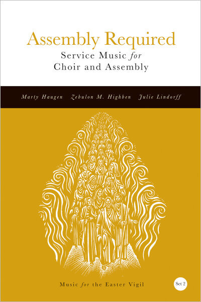 Assembly Required, Set 2: Music for the Easter Vigil
