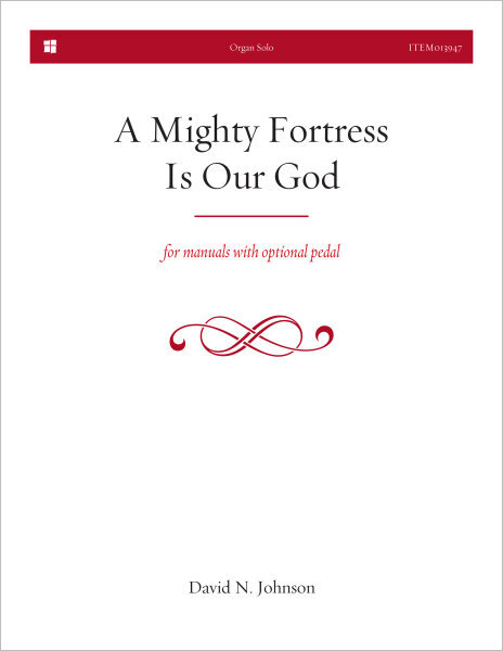 A Mighty Fortress Is Our God