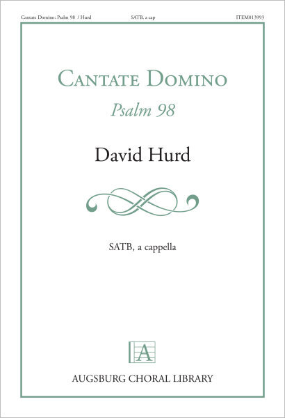 Cantate Domino: Psalm 98